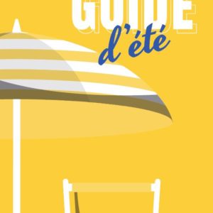 Guide de l’été et programmation estivale